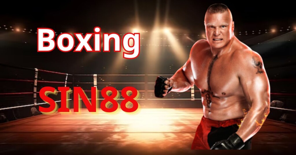 Chuyên mục cá cược Boxing tại nhà cái Sin88