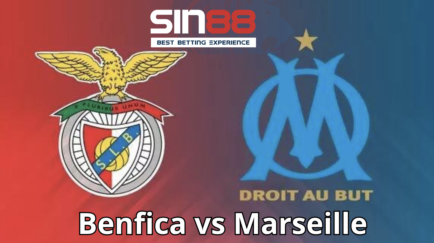 Soi kèo trận đấu Benfica vs Marseille