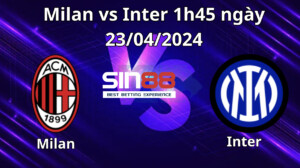 Nhận định, soi kèo Milan vs Inter