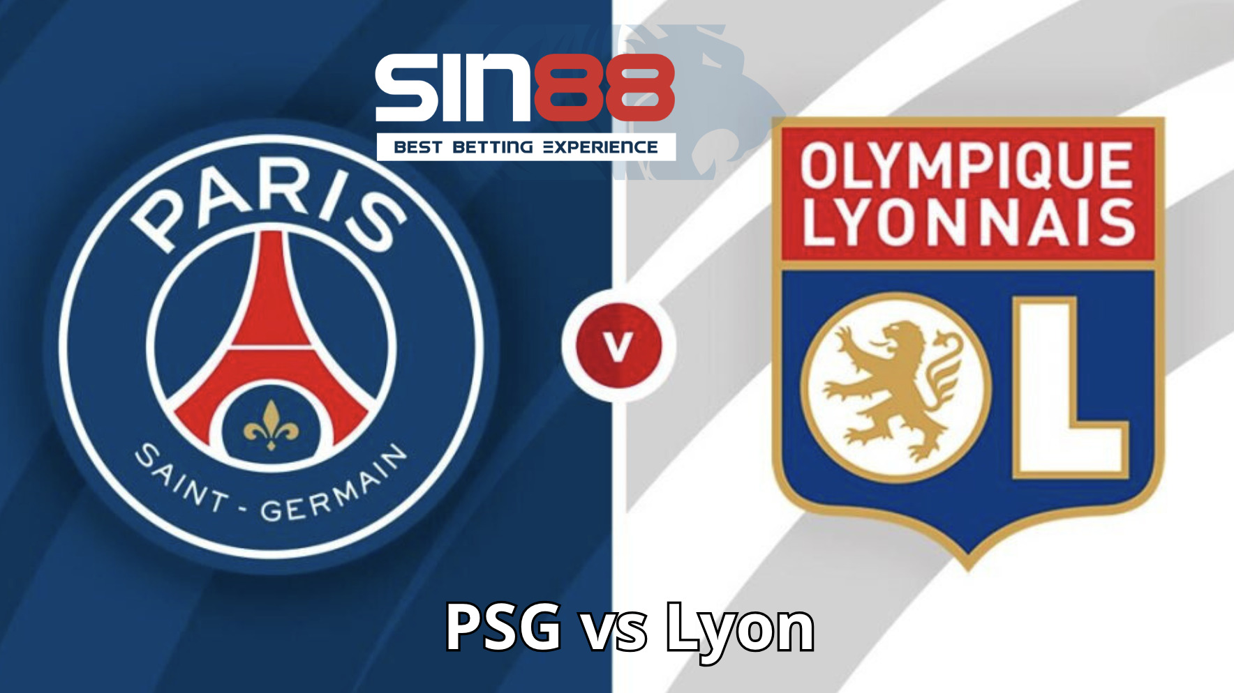 Soi kèo trận đấu PSG vs Lyon