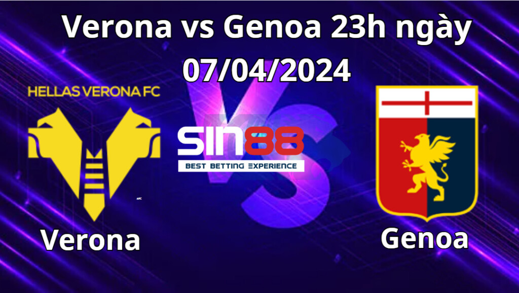 Nhận định trận đấu Verona vs Genoa
