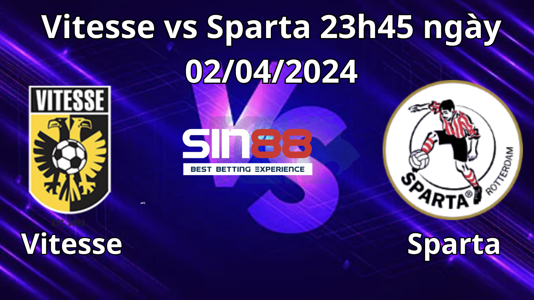 Nhận định trận đấu Vitesse vs Sparta