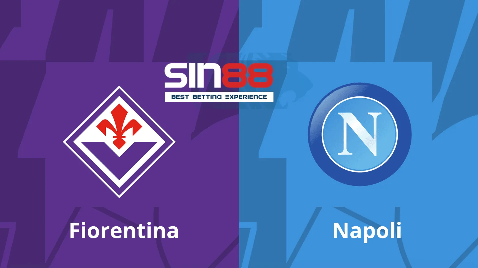 Soi kèo trận đấu Fiorentina vs Napoli
