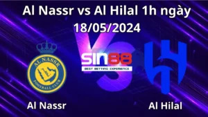 Nhận định, soi kèo Al Nassr vs Al Hilal