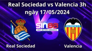 Nhận định, soi kèo Real Sociedad vs Valencia
